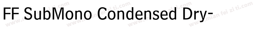 FF SubMono Condensed Dry字体转换